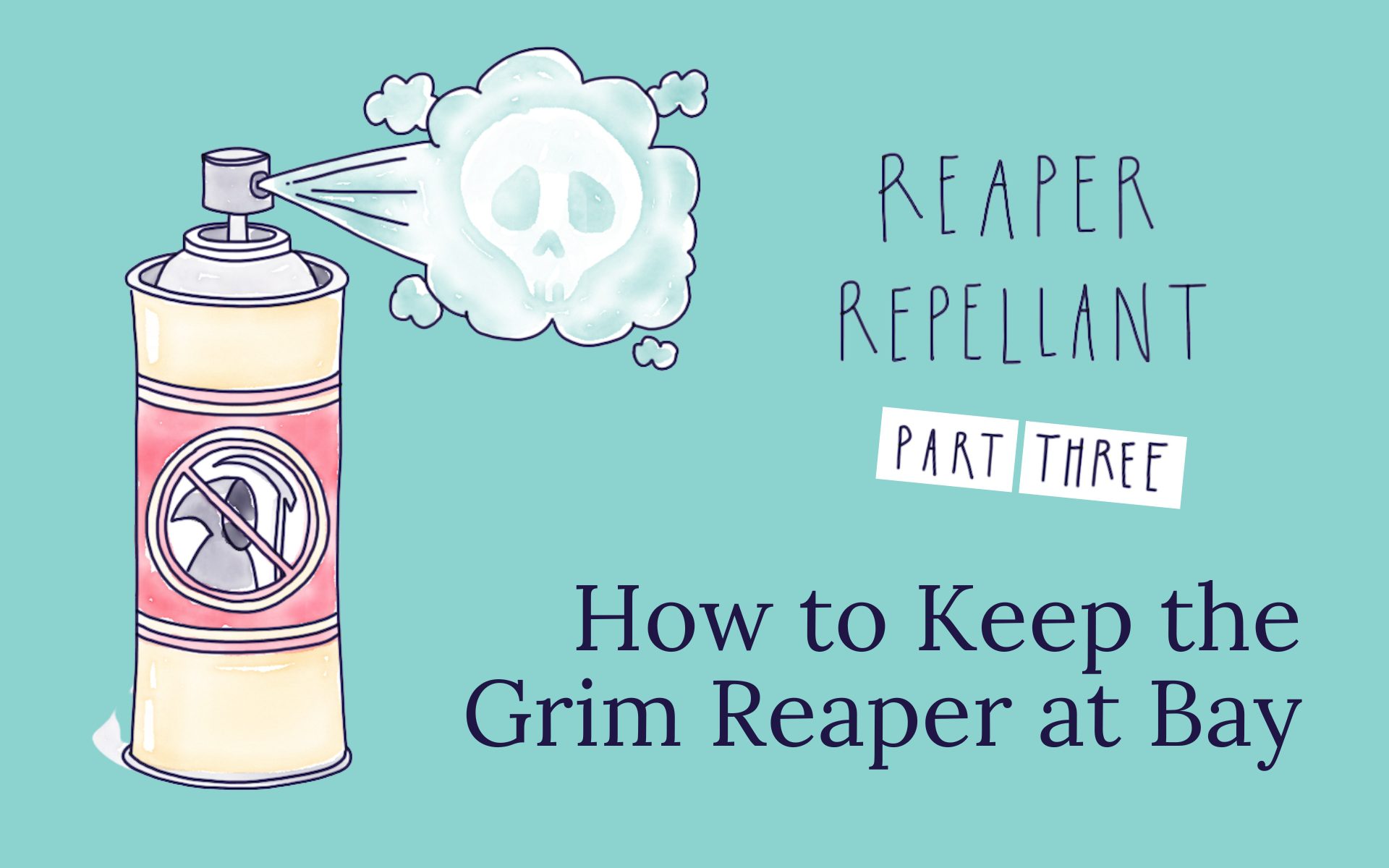 Reaper Repellant Part 3