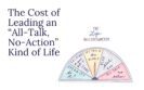 The Cost of Leading an “All-Talk, No-Action” Kind of Life