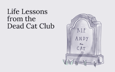 Life Lessons from the Dead Cat Club