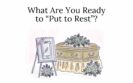 What Are You Ready to “Put to Rest”?