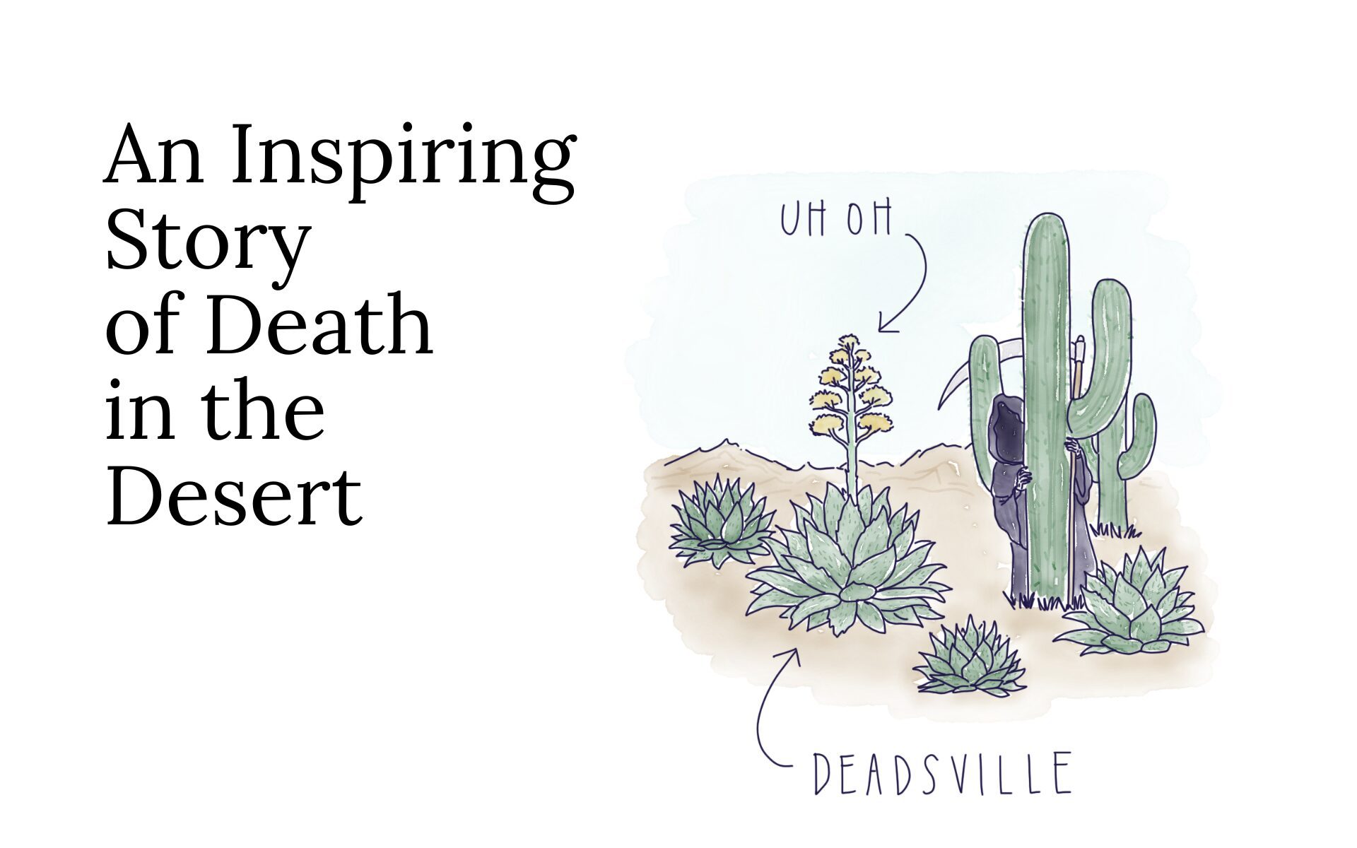 An Inspiring Story of Death in the Desert