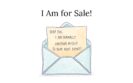 I Am For Sale!