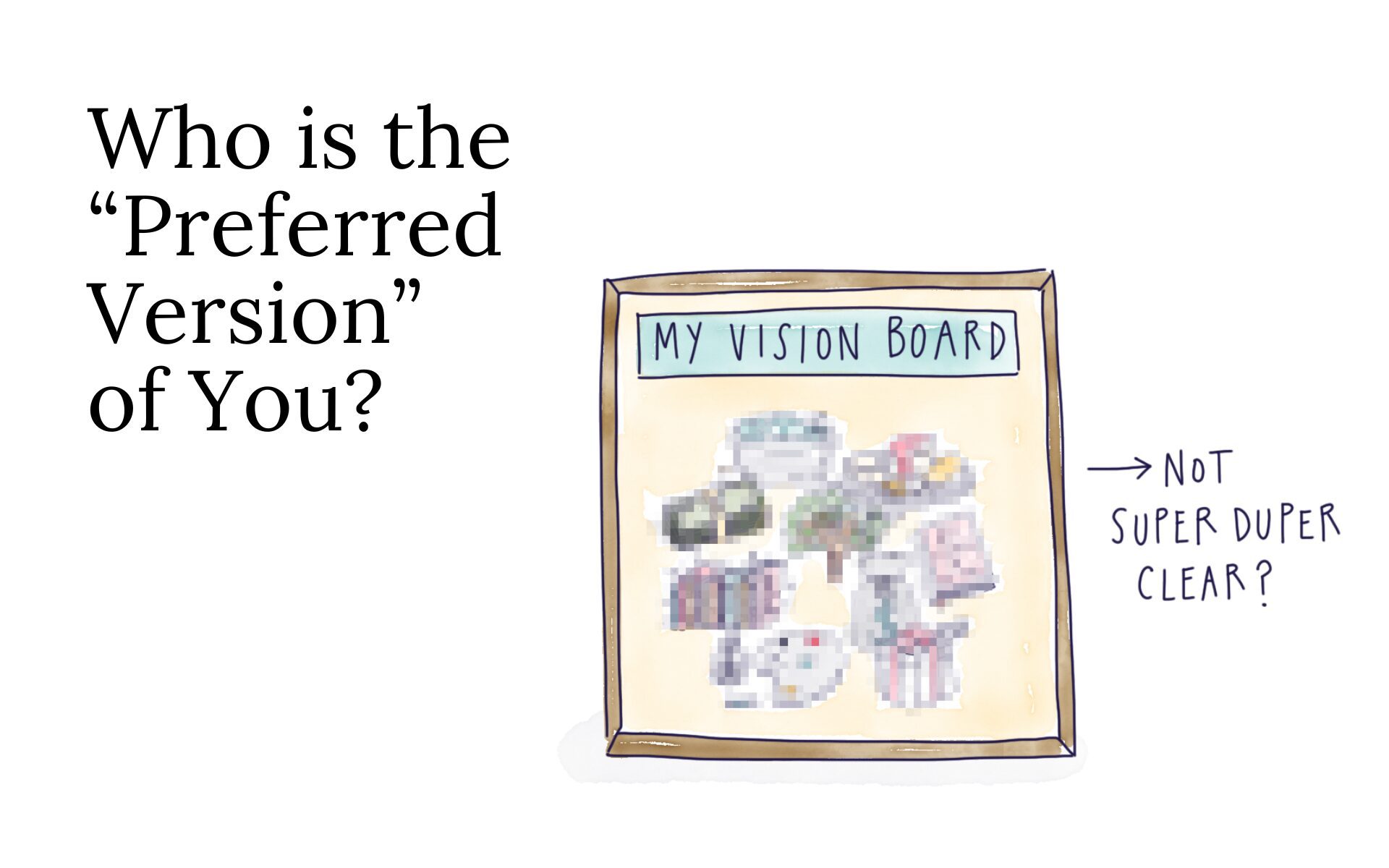 Who is the “Preferred Version” of You?